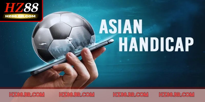 Kèo Châu Á hay còn gọi là Asian Handicap